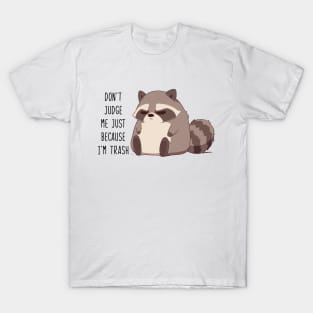 Don't Judge Me T-Shirt